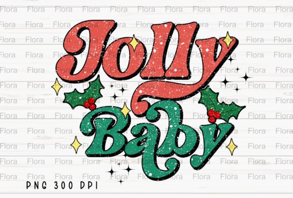 Jolly Babe Merry Christmas Sublimation Illustrations